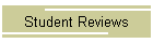 Student Reviews