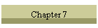 Chapter 7