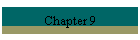 Chapter 9