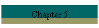 Chapter 5