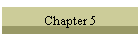 Chapter 5